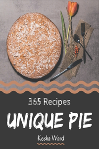 365 Unique Pie Recipes