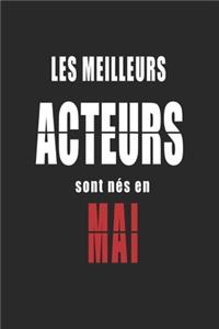 Les Meilleurs Acteurs sont nés en Mai carnet de notes