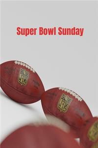 Super Bowl Sunday