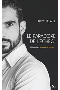 Le Paradoxe de l'Echec