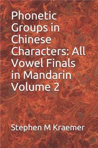 Phonetic Groups in Chinese Characters