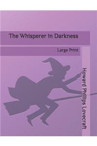 The Whisperer in Darkness