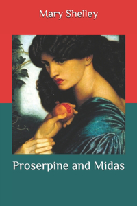 Proserpine and Midas