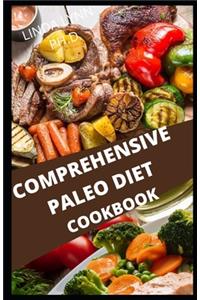 Comprehensive Paleo Diet Cookbook