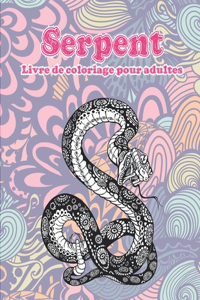 Serpent - Livre de coloriage pour adultes