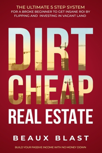 Dirt Cheap Real Estate