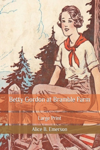 Betty Gordon at Bramble Farm