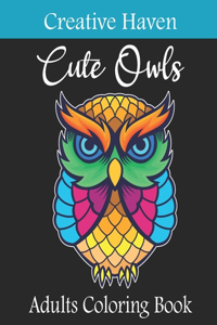 Creative Haven Cute Owls Adults Coloring Book