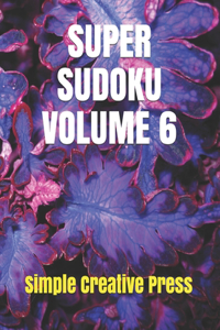 Super Sudoku Volume 6