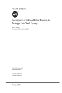 Investigation of Sideband Index Response to Prototype Gear Tooth Damage