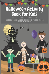 Halloween Activity Book for Kids Crosswords Mazes Coloring Pages Word Search Sudoku