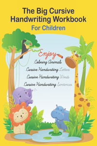 Big Cursive Handwriting Workbook For Children