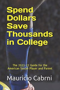 Spend Dollars Save Thousands in College