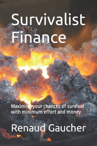 Survivalist finance