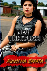 Neu unhöflich