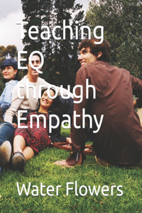 Teaching EQ through Empathy