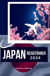 Japan Reiseführer 2024