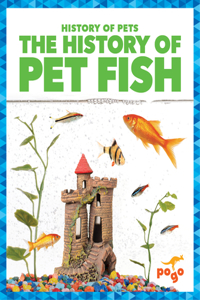 History of Pet Fish