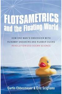 Flotsametrics and the Floating World