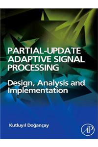 Partial-Update Adaptive Signal Processing