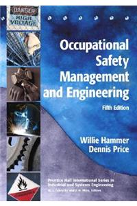 Occupational Safety Management and Engineering