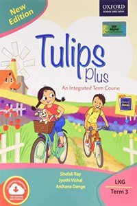 Tulips Plus (New Edition) Lkg Term 3_Opp