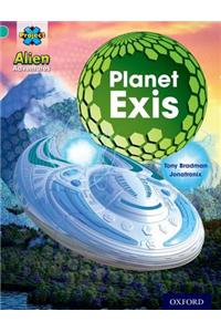 Project X: Alien Adventures: Turquoise: Planet Exis