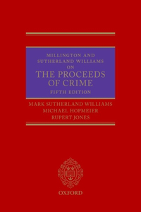 Millington and Sutherland Williams on the Proceeds of Crime 5e