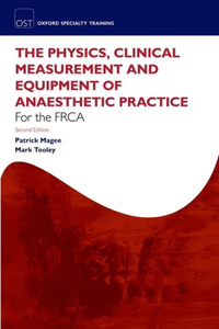 Physics, Clinical Measurement and Equipment of Anaesthetic Practice