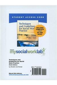 MyLab Social Work with Pearson eText -- Standalone Access Card -- for Techniques and Guidelines for Social Work