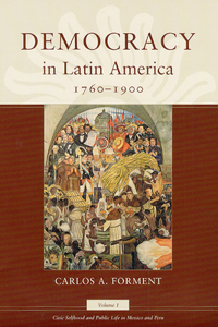 Democracy in Latin America, 1760-1900