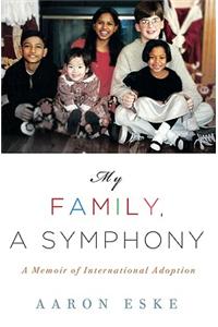 My Family, A Symphony