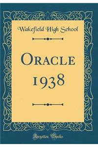 Oracle 1938 (Classic Reprint)