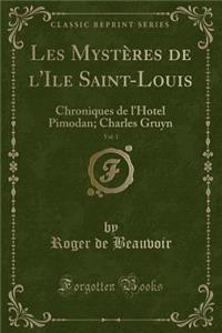 Les Mystères de l'Ile Saint-Louis, Vol. 1