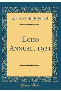 Echo Annual, 1921 (Classic Reprint)