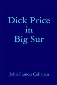 Dick Price in Big Sur
