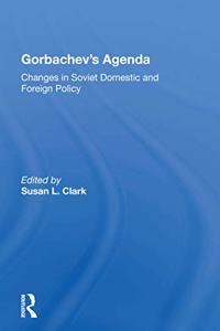 Gorbachev's Agenda