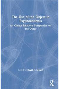 Use of the Object in Psychoanalysis