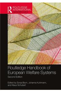 Routledge Handbook of European Welfare Systems