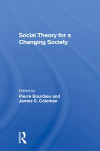 Social Theory For A Changing Society