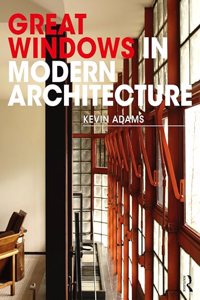 Great Windows in Modern Architecture