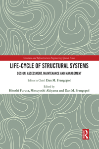 Life-cycle of Structural Systems