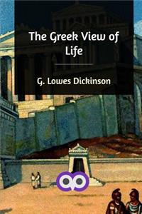The Greek View of Life