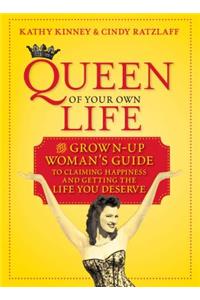 Queen of Your Own Life