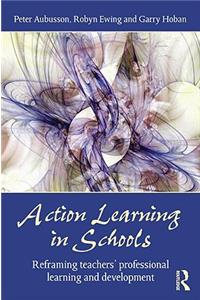 Action Learning in Schools