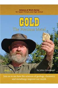 Gold: The Precious Metal