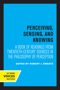 Perceiving, Sensing, and Knowing