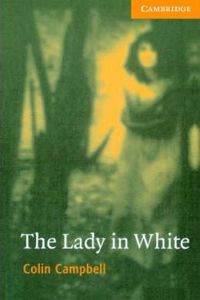 The Lady in White [With CD (Audio)]