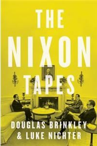 The Nixon Tapes: 1971-1972