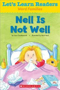 Nell Is Not Well